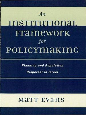 cover image of An Institutional Framework for Policymaking